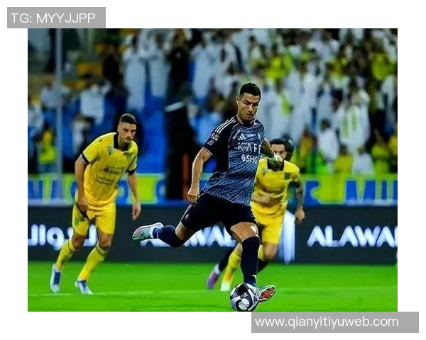 科曼精彩进球助力利雅得胜利反超比分2-1展现强大实力